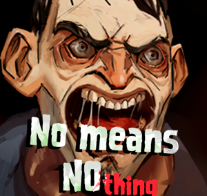 No Means Nothing