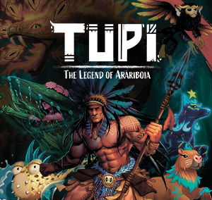 TUPI: The Legend of Arariboia