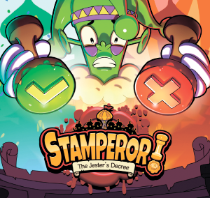 Stamperor! The Jester’s Decree